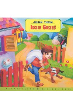 Idzie Grze� - Tuwim Julian