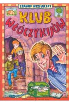 Klub w��czykij�w czyli trzyna�cie przyg�d stryja Dionizego - Niziurski Edmund