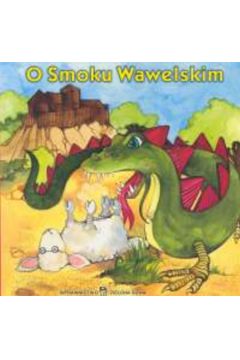 O smoku wawelskim (twarda oprawa)