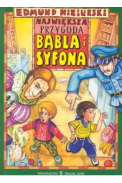 Najwi�ksza przygoda B�bla i Syfona - Niziurski Edmund