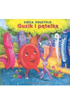 Guzik i p�telka - Polety�o Zofia (twarda oprawa) - Zofia Polety�o