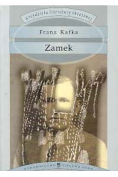 Zamek - Kafka Franz