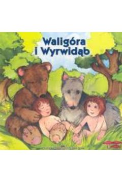Walig�ra i Wyrwid�b (twarda oprawa)