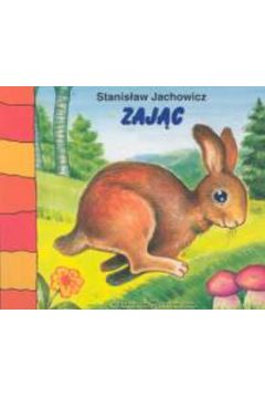 Zaj�c - Jachowicz Stanis�aw (twarda oprawa)