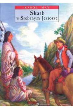 Skarb w Srebrnym Jeziorze - May Karol