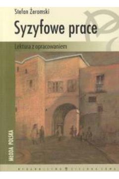 Syzyfowe prace - �eromski Stefan