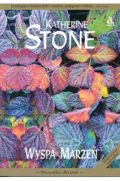Wyspa marze� - Stone Katherin - Stone Katherin