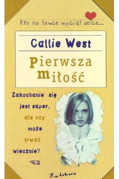 Pierwsza mi�o�� - West Callie - Callie West