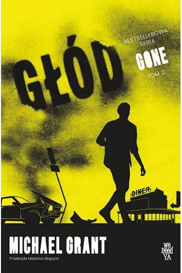 G��d. Gone. Tom 2 (barwione brzegi) - Michael Grant