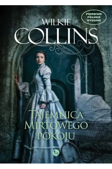 Tajemnica Mirtowego Pokoju - Wilkie Collins