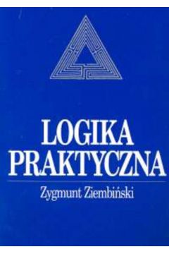 Logika praktyczna - Ziembi�ski Zygmunt - Zygmunt Ziembi�ski