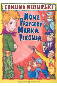 Nowe przygody Marka Piegusa - Niziurski Edmund