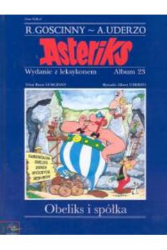 Obeliks i sp�ka - Goscinny Rene, Uderzo Albert (twarda oprawa) - Albert Uderzo