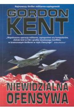 Niewidzialna ofensywa - Kent Gordon - Kent Gordon