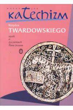 Wa�ne jak katechizm - Twardowski Jan