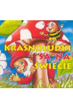 Krasnoludki s� na �wiecie - Konopnicka Maria