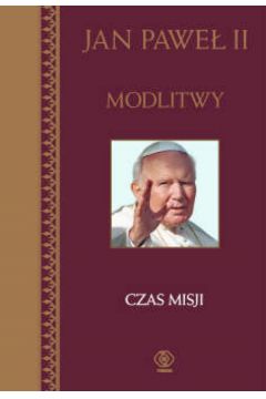 Modlitwy, t.6 - Jan Pawe� II