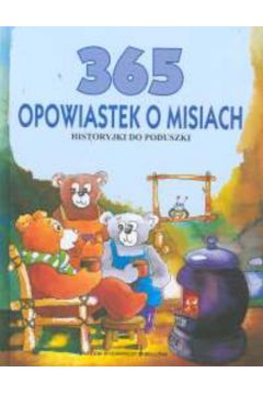 365 opowiastek o misiach - Bakker Willeke - Bakker Willeke