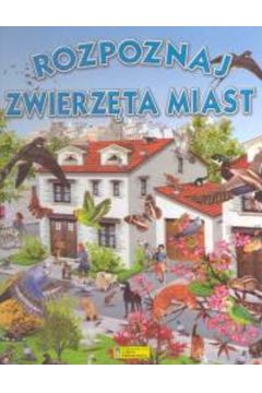 Rozpoznaj zwierz�ta miast