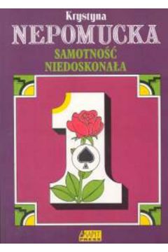 Samotno�� niedoskona�a - Nepomucka Krystyna - Krystyna Nepomucka
