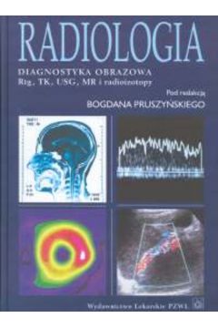 Radiologia - Bogdan Pruszy�ski