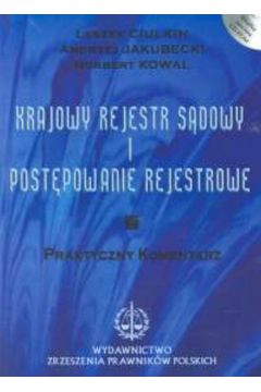 Krajowy rejestr s�dowy i post�powanie rejestrowe - Ciulkin Leszek, Jakubecki Andrzej, Kowal Norbert - Leszek Ciulkin, Norbert Kowal