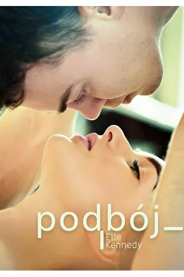 Podb�j. Off-Campus. Tom 3 - Elle Kennedy