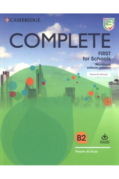 Complete First for Schools. Workbook without Answers with Audio Download. 2nd Edition