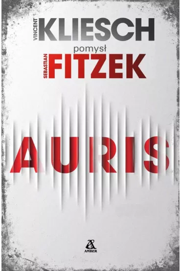 Auris. Jula i Hegel. Tom 1 - Sebastian Fitzek, Vincent  Kliesch