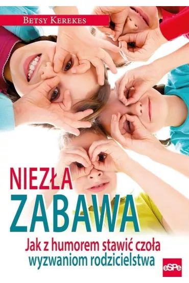 Niez�a zabawa - Betsy Kerekes
