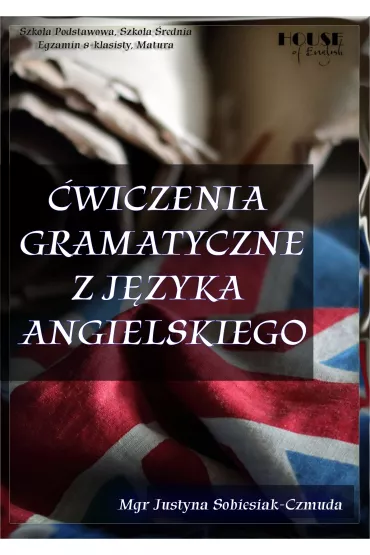 eBook �wiczenia gramatyczne z j�zyka angielskiego. pdf - Justyna  Sobiesiak-Czmuda