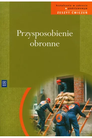 Przysposobienie obronne Zeszyt �wicze� - Bogus�awa Breitkopf, Miros�aw Marciniak, Zbigniew Worwa