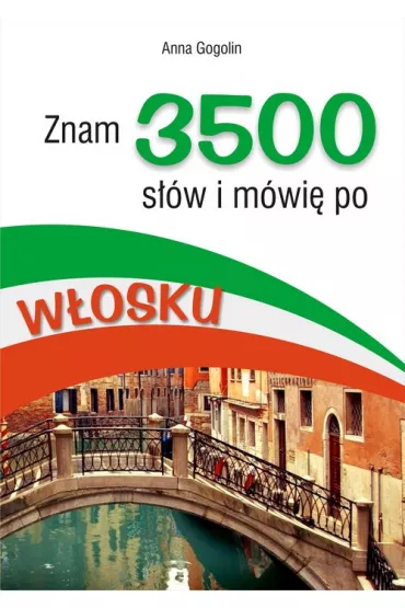 Znam 3500 s��w i m�wie po w�osku - Anna Gogolin