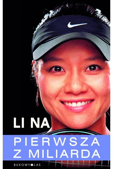 Pierwsza z miliarda - Li Na
