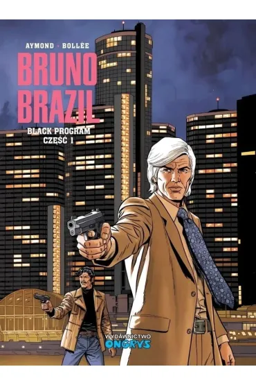Bruno Brazil T.12 Black program cz�� 1 - Aymond Philippe, Bollee Laurent-Frederic