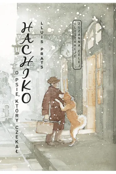 Hachiko. O psie, kt�ry czeka� - Llu�s Prats