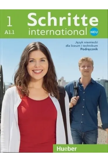Schritte international Neu 1. Poziom A1.1. J�zyk niemiecki dla liceum i technikum. Podr�cznik - Daniela Niebisch, Franz Specht, Sylvette Penning-Hiemstra