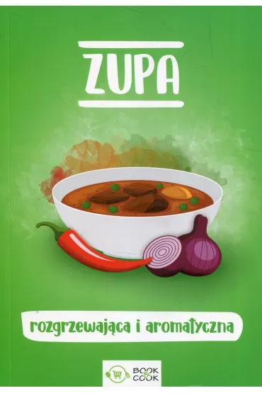 Zupa rozgrzewaj�ca i aromatyczna
