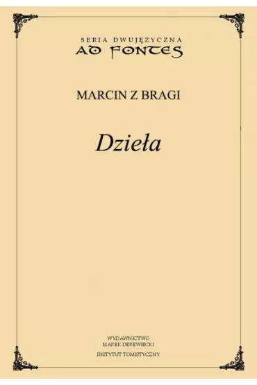 Dzie�a - Marcin z Bragi