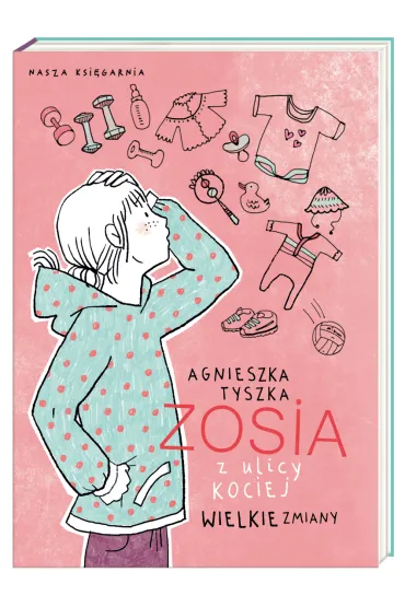 Wielkie zmiany. Zosia z ulicy Kociej. Tom 7 - Agnieszka Tyszka