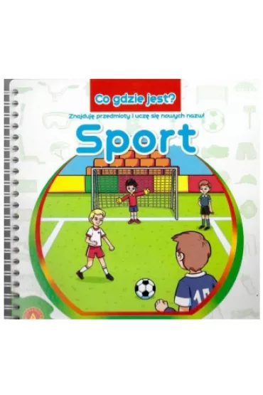 Co gdzie jest? - sport *