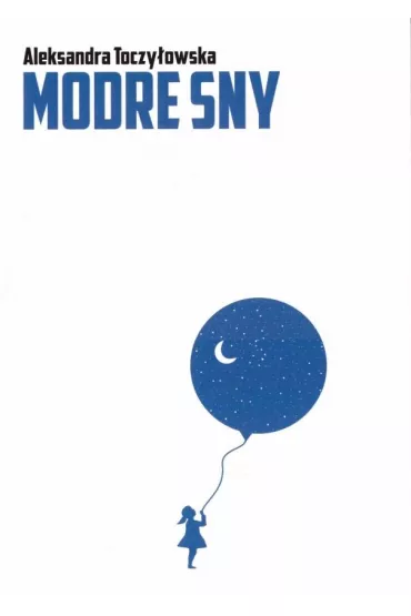 Modre sny - Aleksandra  Toczy�owska
