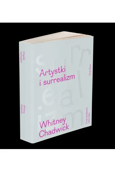 Artystki i surrealizm - Whitney Chadwick
