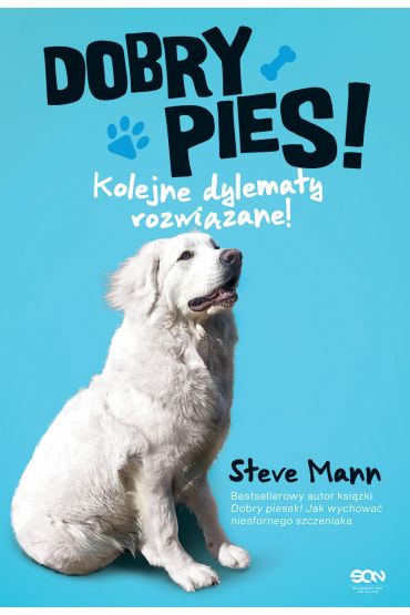 Dobry pies. Kolejne dylematy rozwiązane!