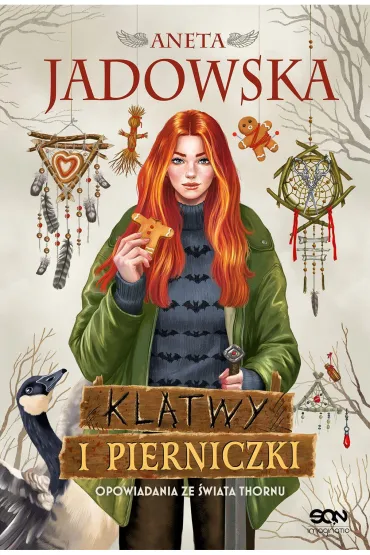 Kltwy i pierniczki. Opowiadania ze wiata Thornu - Aneta Jadowska