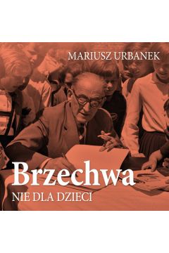 Audiobook Brzechwa nie dla dzieci mp3