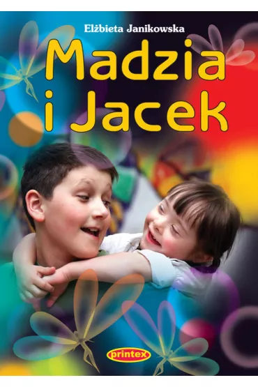 Madzia i Jacek - El�bieta Janikowska