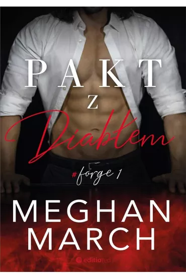 Pakt z diab�em. Forge. Tom 1 - Meghan March