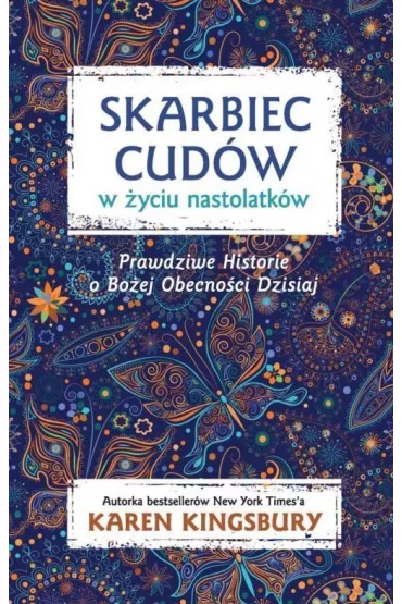 Skarbiec cud�w w �yciu nastolatk�w - Karen Kingsbury