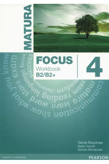 Matura Focus 4. Workbook - Bartosz Micha�owski, Beata Trapnell, Daniel Brayshaw